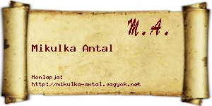 Mikulka Antal névjegykártya